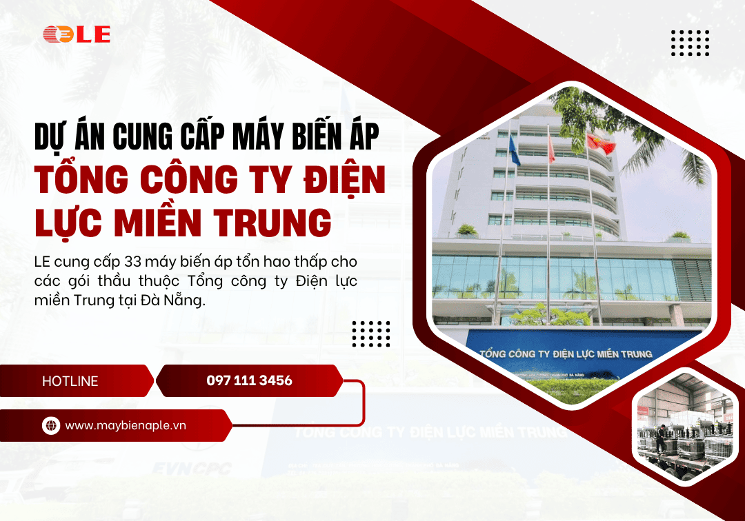 Dự án cung cấp máy biến áp cho Tổng công ty Điện lực miền Trung