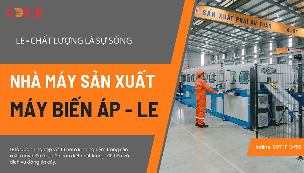 Nhà máy sản suất máy biến áp của LE